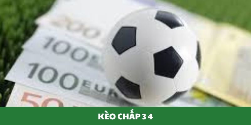 kèo chấp 3 4 tại 188bet